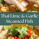 Thai Lime & Garlic Steamed Fish Recipe