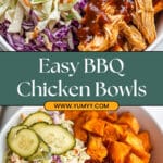 BBQ Chicken Bowls with Sweet Potatoes, Coleslaw, and Pickles Recipe