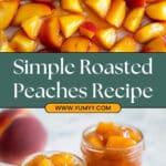 Roasted Peach Perfection Recipe