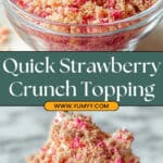 Strawberry Crunch Topping Recipe